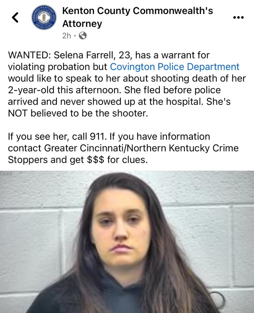 肯塔基州當局在案發後通緝法雷爾（Selena Farrell）。