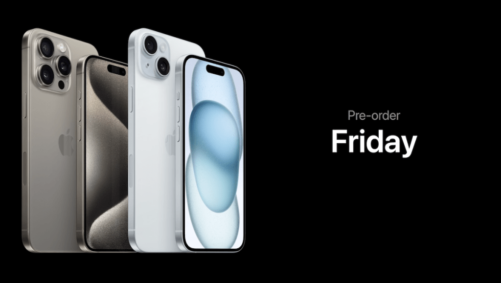 iPhone 15 Pro及iPhone 15 Pro Max本周五開始接受預訂，9月22日賣街