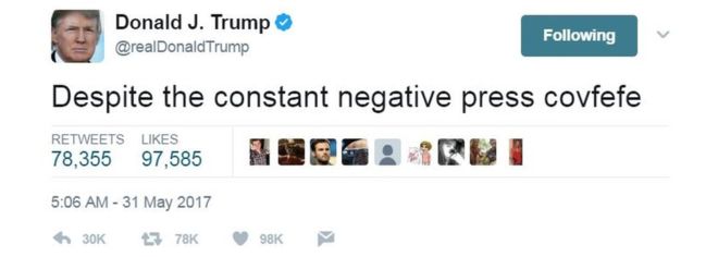 特朗普在Twitter 寫道：「儘管不斷有負面的新聞報道 covfefe。」