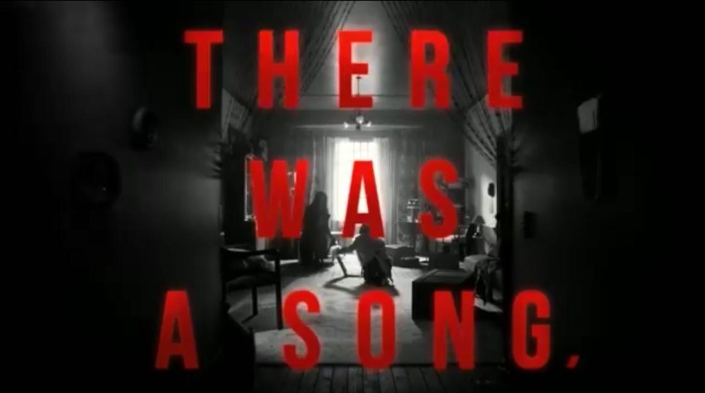 此時出現了「THERE WAS A SONG」的紅色字幕。