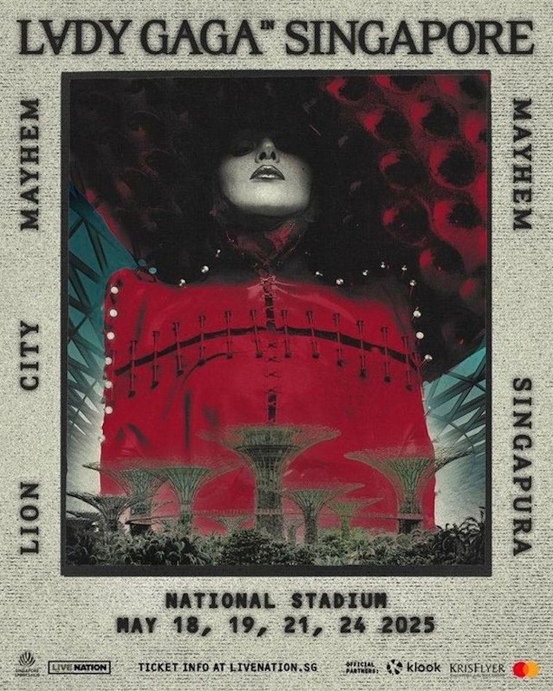 Lady Gaga於5月18、19、21、24日在新加坡舉行巡迴演唱會《The Mayhem Ball》。 Lady Gaga於5月18、19、21、24日在新加坡舉行巡迴演唱會《The Mayhem Ball》。