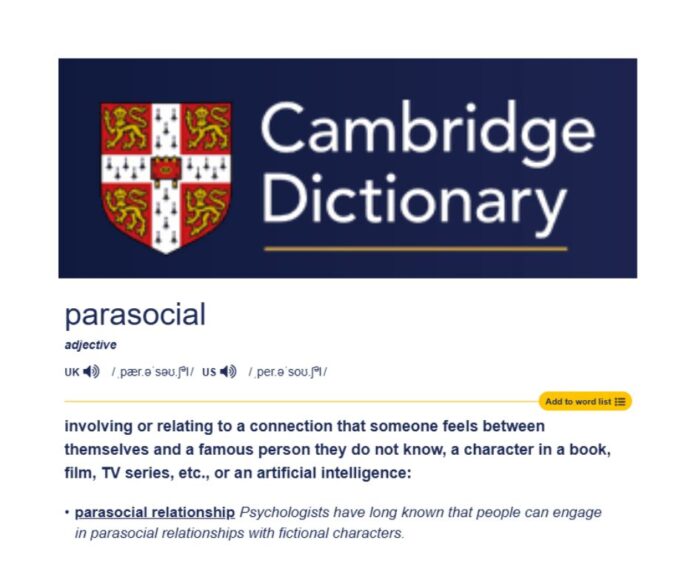Parasocial成为剑桥辞典2025代表字。Cambridge Dictionary