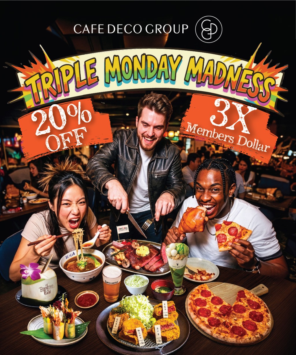 Cafe Deco Group旗下34間餐廳及酒吧盛大推出「Triple Monday Madness」狂熱優惠。