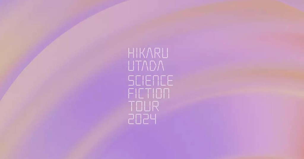 宇多田光将举办「HIKARU UTADA SCIENCE FICTION TOUR 2024」全国巡回演唱会