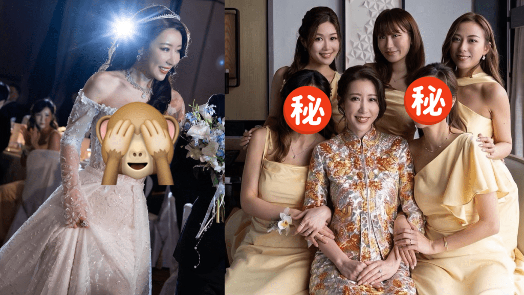 陳婉衡結婚丨前TVB咪神穿褂皇嫁得豪  進場換超低胸透視婚紗  兩位離巢小花做姊妹
