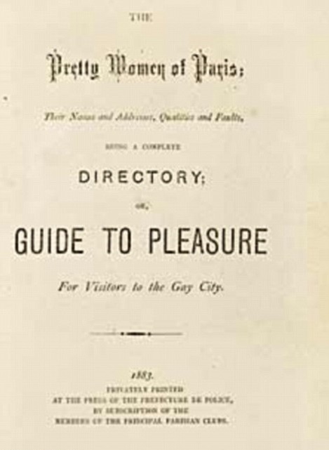 法國出版限量的妓女影集，內裡列明各妓女的地址、特徵和服務特色。