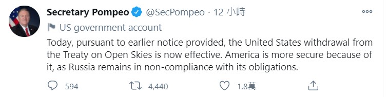 蓬佩奧透過其社交媒體表示,俄羅斯仍未遵守相關義務,故美國正式退出條約,而此舉亦將令美國變得更安全。Twitter截圖