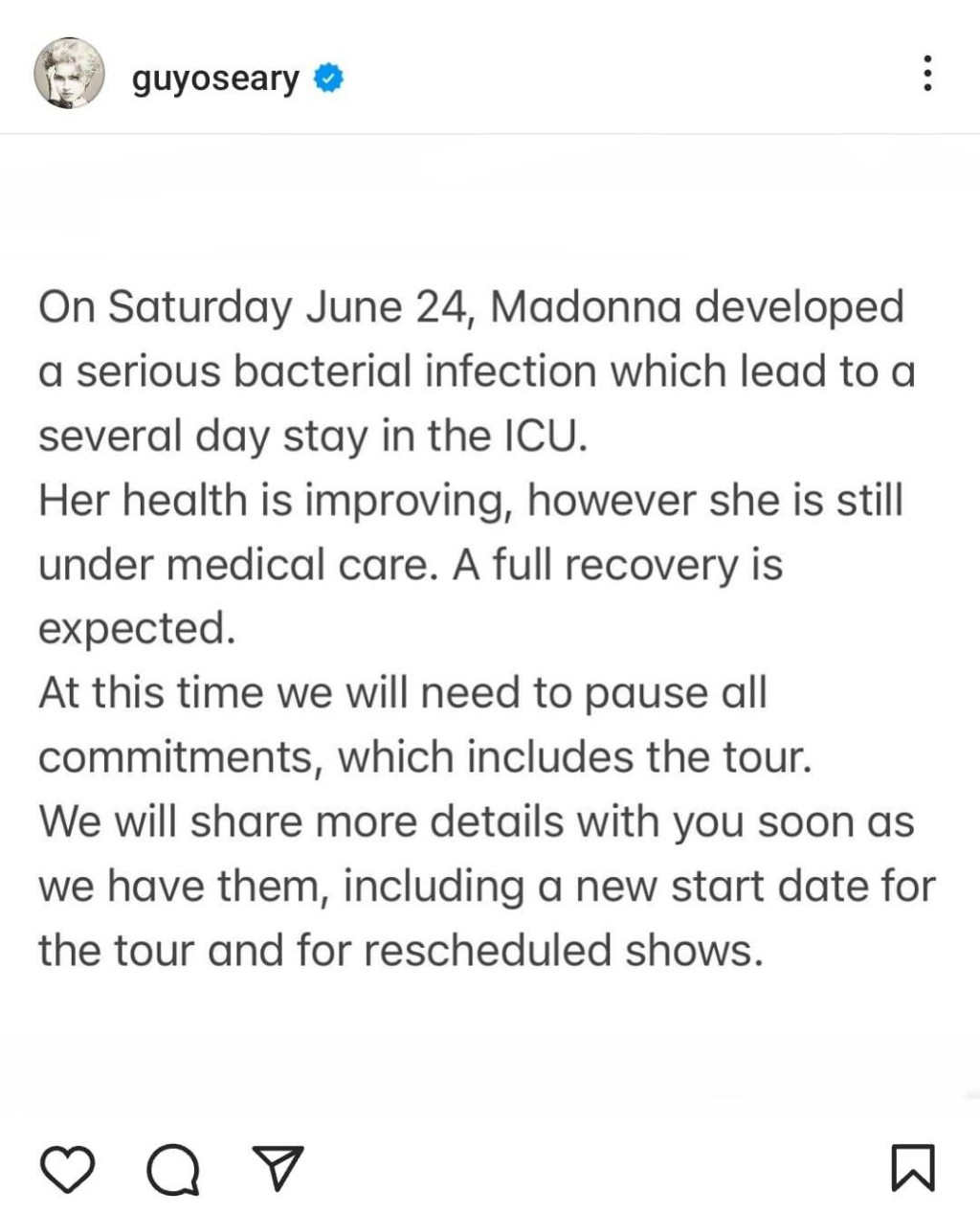 經理人Guy發聲明表示麥當娜正在治療，預計會完全康復。