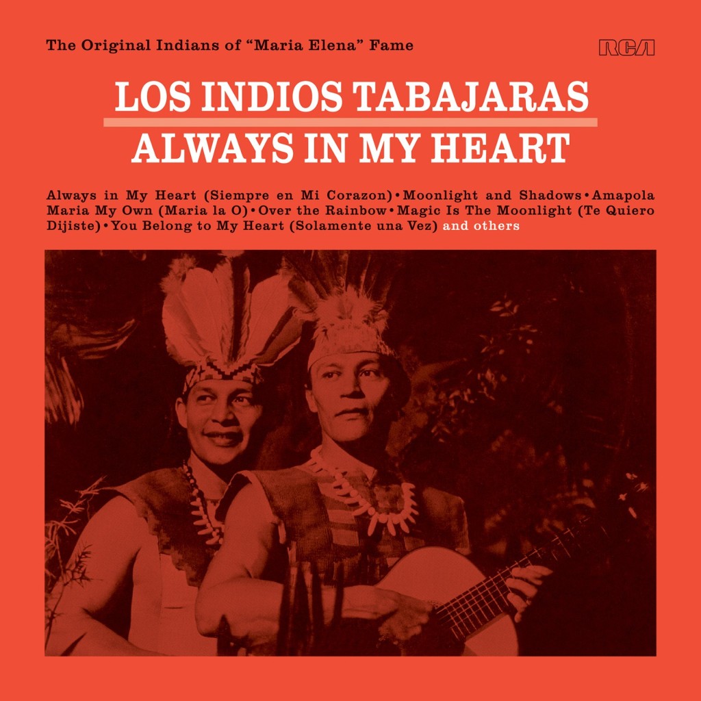 試音天碟LOS INDIOS TABAJARAS《ALWAYS IN MY HEART》