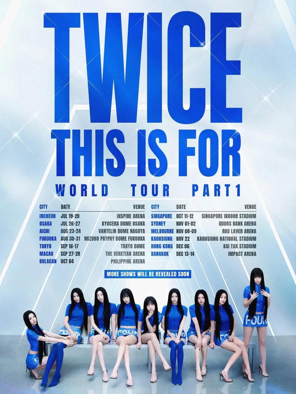 TWICE在官網宣布舉行《THIS IS FOR》世界巡迴演唱會,香港和澳門都有份。 TWICE在官網宣布舉行《THIS IS FOR》世界巡迴演唱會,香港和澳門都有份。