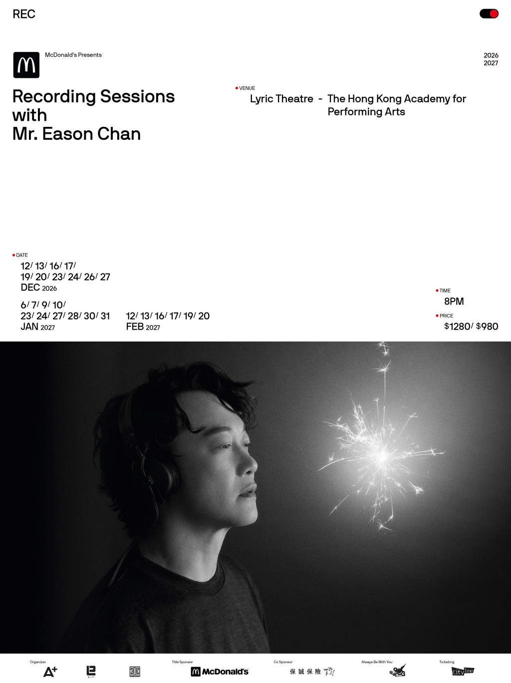 陳奕迅12月進駐演藝學院舉行26場《Recording Sessions with Mr. Eason Chan》，門票價格分為$1280及$980。是次活動並非傳統演唱會，而是破天荒的現場錄音企劃。