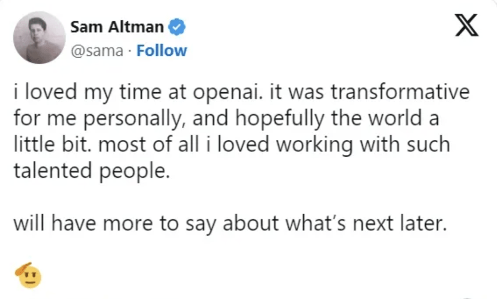 奧爾特曼在社交平台X 上發文，間接證實「被辭職」。