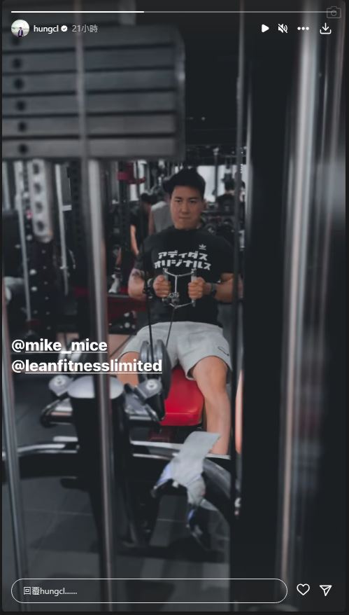 洪卓立昨日（6日）于在IG Story分享友人的健身影片。