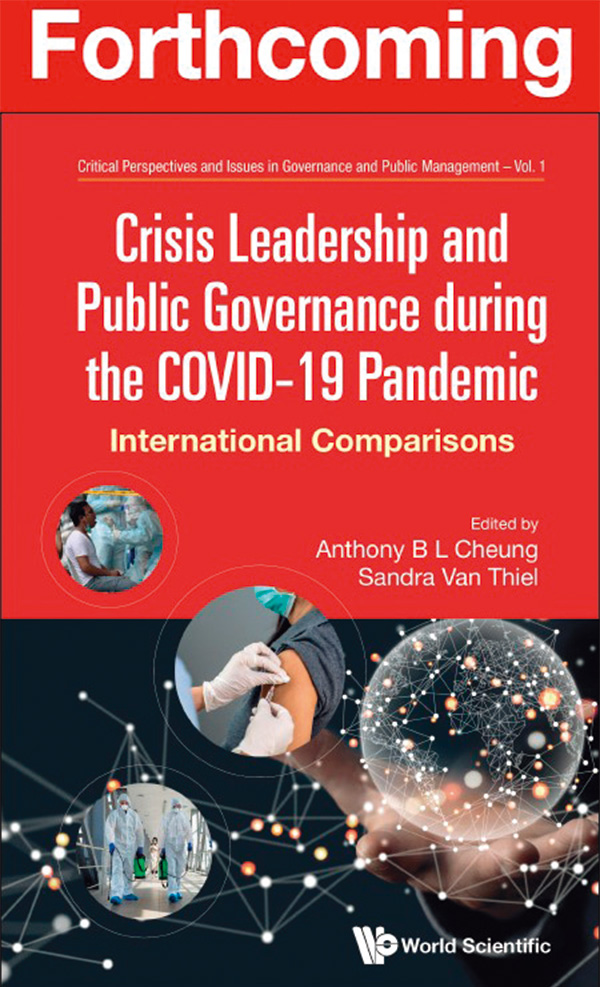 張炳良出新書“Crisis Leadership and Public Governance during the COVID-19 Pandemic- International Comparisons”，比較全 球各地在疫情下的危機 領導和管治。
