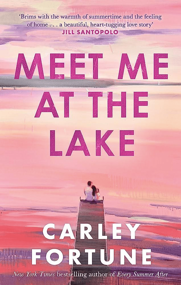 加拿大作家Carley Fortune的畅销小说《与我在湖边相会》。网图