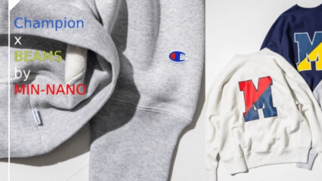 聯乘| Champion x BEAMS by MIN-NANO